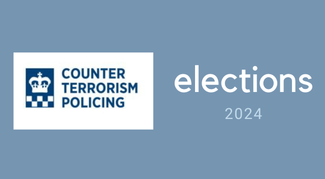 Counter Terrorism Policing Local Elections 2024 Dorset Association   Counter Terrorism 640 